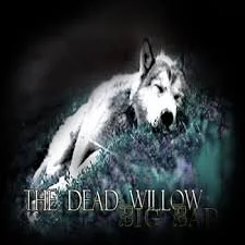 The Dead Willow - Big Bad