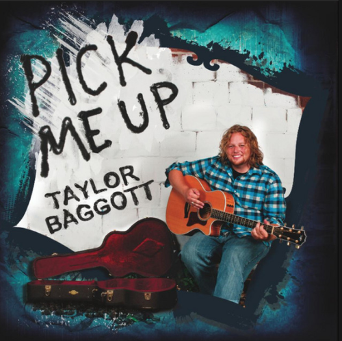 Taylor Baggott - Pick Me Up